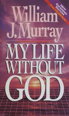 My life without God