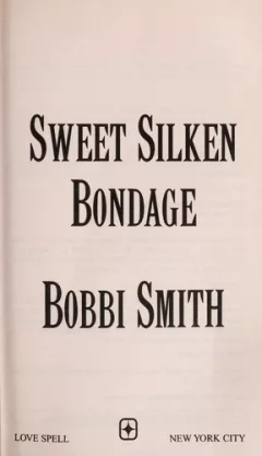 Sweet Silken Bondage
