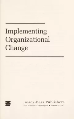 Implementing organizational change