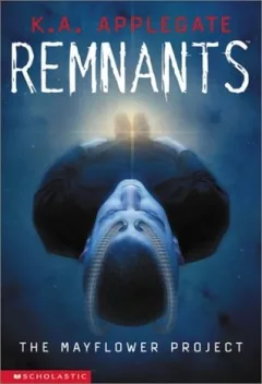 The Mayflower Project (Remnants, #01)