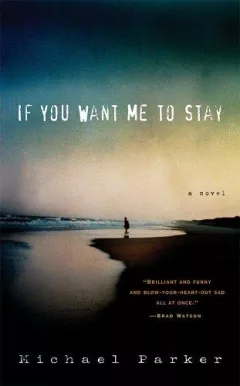 If you want me to stay