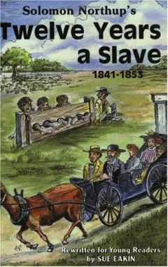 Solomon Northup's Twelve years a slave