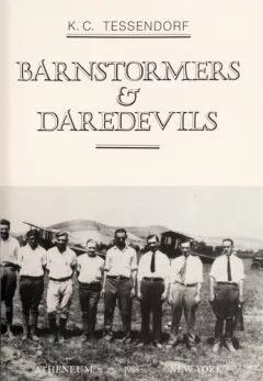 Barnstormers and daredevils