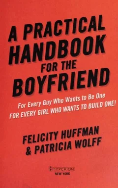 A practical handbook for the boyfriend
