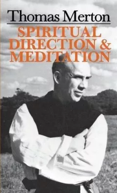 Spiritual Direction and Meditation