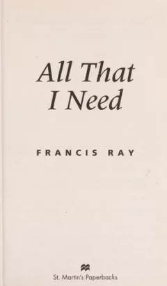 All that I need