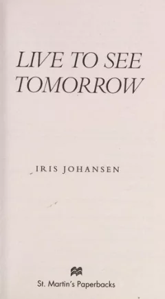 Live to see tomorrow