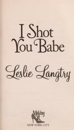 I shot you babe