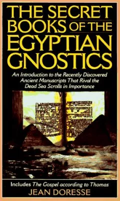 The Secret Books of the Egyptian Gnostics