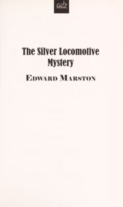 The silver locomotive mystery