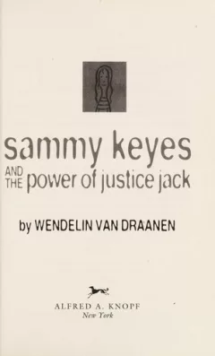 Sammy Keyes and the power of Justice Jack