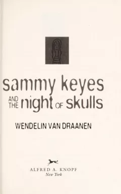 Sammy Keyes and the night of skulls