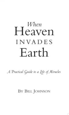 When heaven invades earth