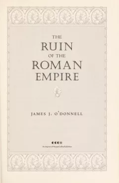 The ruin of the Roman Empire