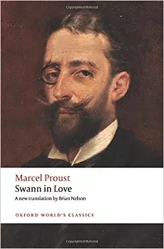 Swann in Love (Oxford World's Classics)