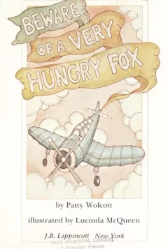 Beware of a very hungry fox