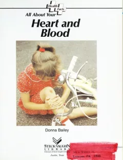 All about your heart and blood