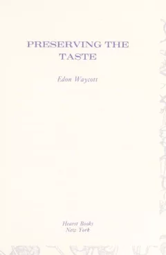 Preserving the taste