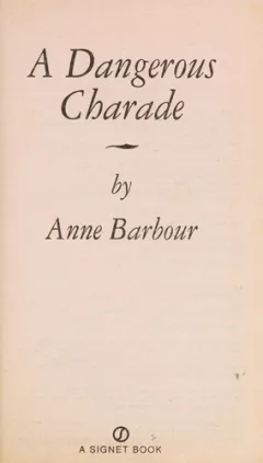 A Dangerous Charade