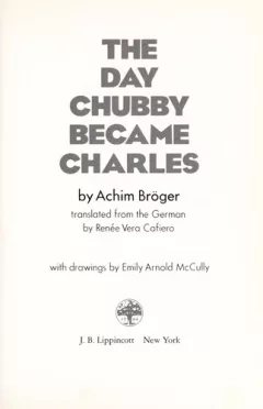 The day Chubby became Charles