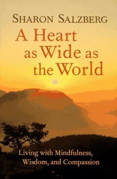 A heart as wide as the world