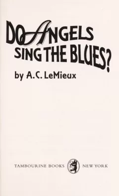 Do angels sing the blues?