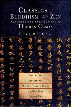 Classics of Buddhism and Zen, Volume 1