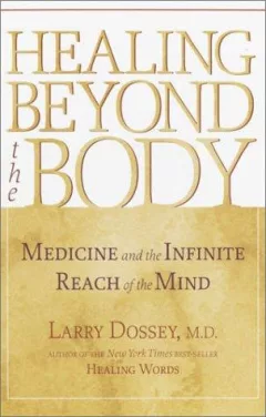 Healing Beyond the Body