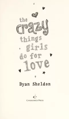 The crazy things girls do for love