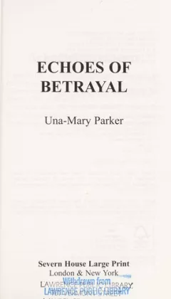 Echoes of betrayal