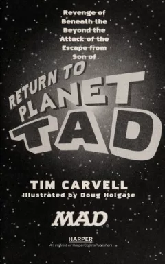 Return to Planet Tad
