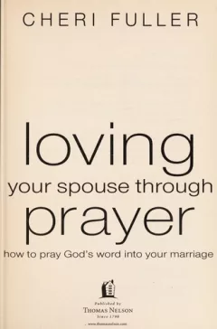 Loving your spouse through prayer