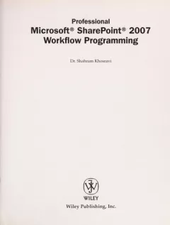 Professional Microsoft SharePoint 2007 Workflow Programming