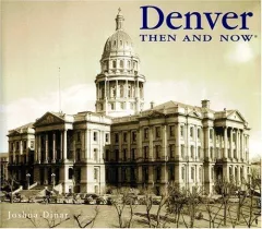 Denver then & now