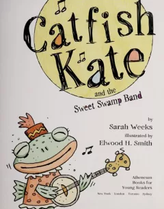Catfish Kate and the sweet swamp band