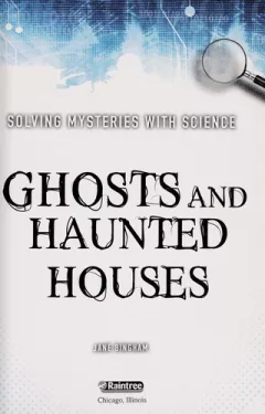 Ghosts and haunted houses