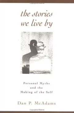 The stories we live by