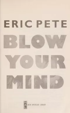 Blow your mind