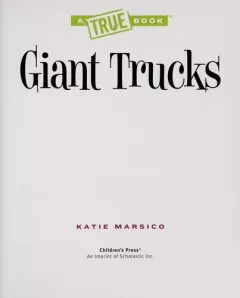Giant trucks