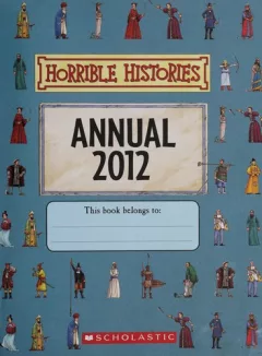 Horrible histories annual 2012