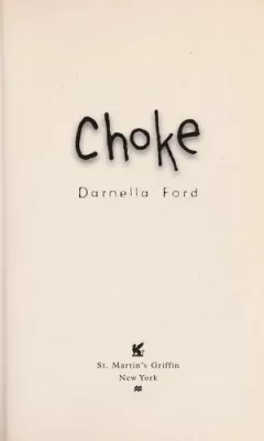 Choke / Darnella Ford.