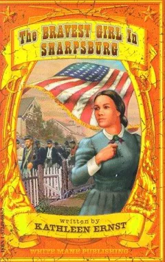 The bravest girl in Sharpsburg