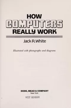 How computers really work