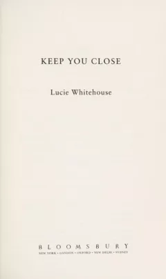 Keep you close