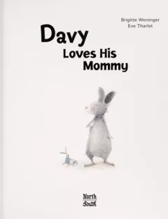 Davy loves his mommy