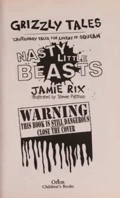Nasty little beasts