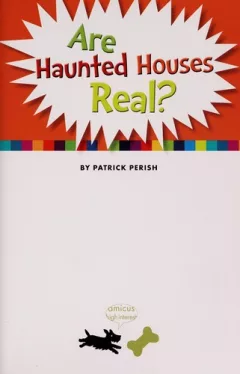Are haunted houses real?