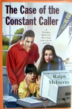 The Case of the Constant Caller: A Father Dowling Mystery for Young Adults