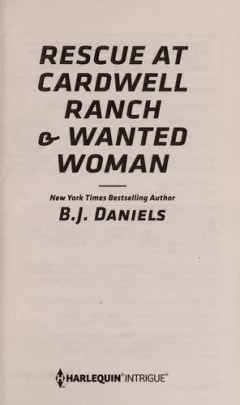 Rescue at Cardwell Ranch / Wanted Woman