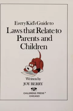 Every kid's guide to laws that relate to parents and children